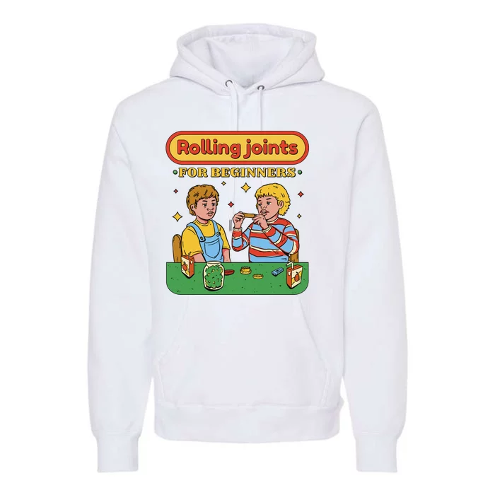 Rolling Joints For Beginners Funny Retro Premium Hoodie