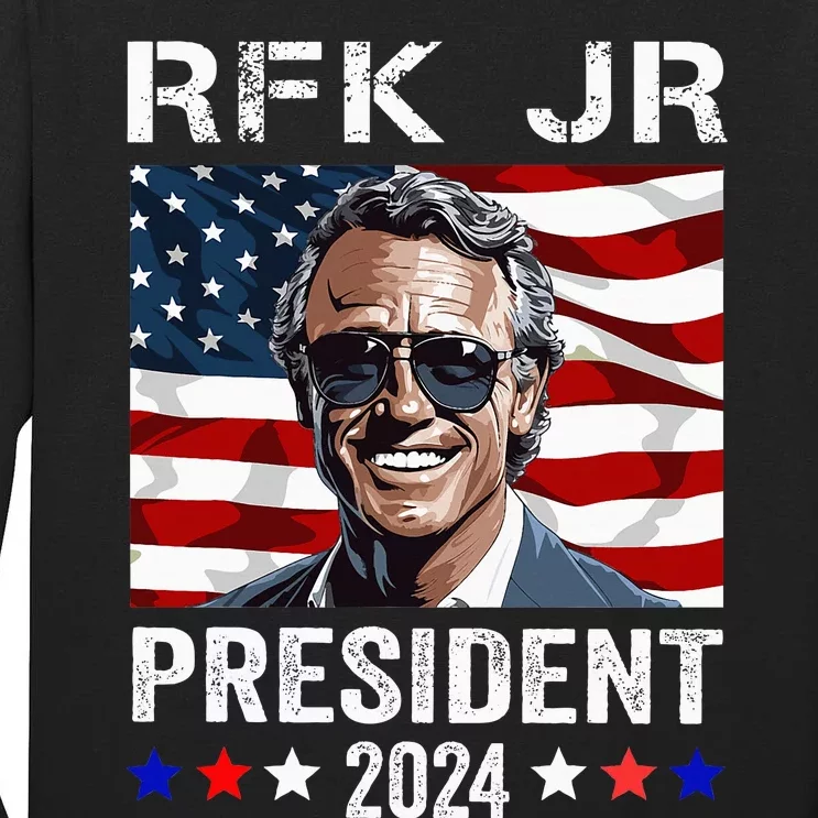 Rfk Jr For President 2024 Robert Kennedy Jr 24 Tall Long Sleeve T-Shirt