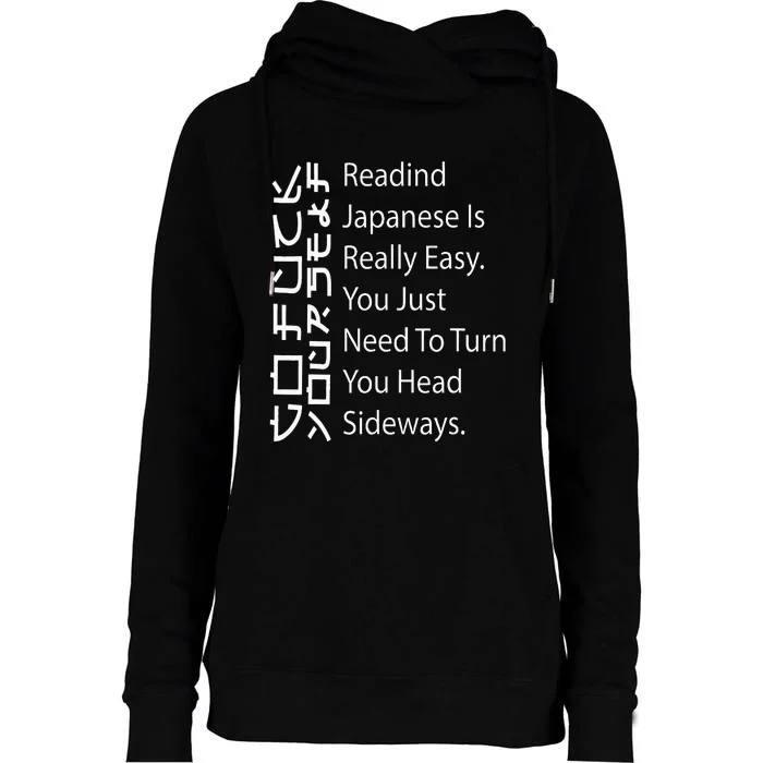 Reading Japanese Is Really Easy Funny Sarcastic Quote Womens Funnel Neck Pullover Hood