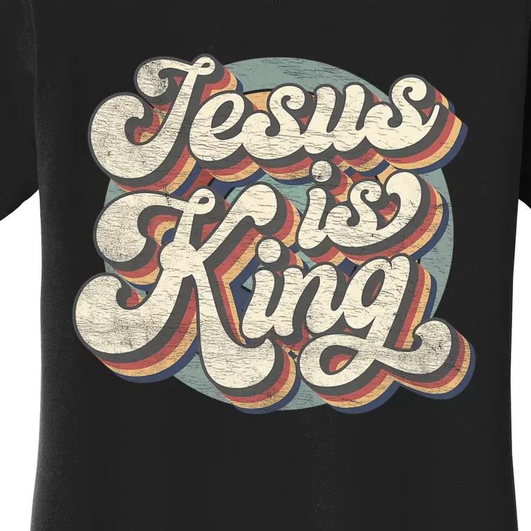 Retro Jesus Is King Christian Bible Religious Women's T-Shirt