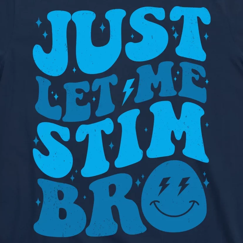 Retro Just Let Me Stim Bro Autism Awareness T-Shirt