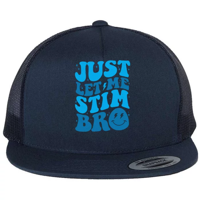 Retro Just Let Me Stim Bro Autism Awareness Flat Bill Trucker Hat