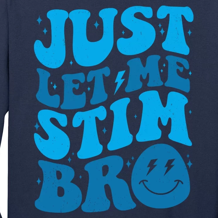 Retro Just Let Me Stim Bro Autism Awareness Tall Long Sleeve T-Shirt