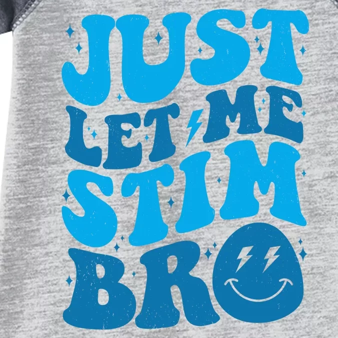 Retro Just Let Me Stim Bro Autism Awareness Infant Baby Jersey Bodysuit