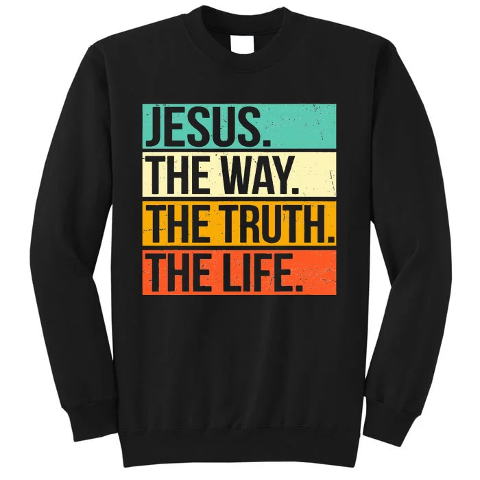 Retro Jesus The Way Truth Life Christian Bible Prayer Tall Sweatshirt