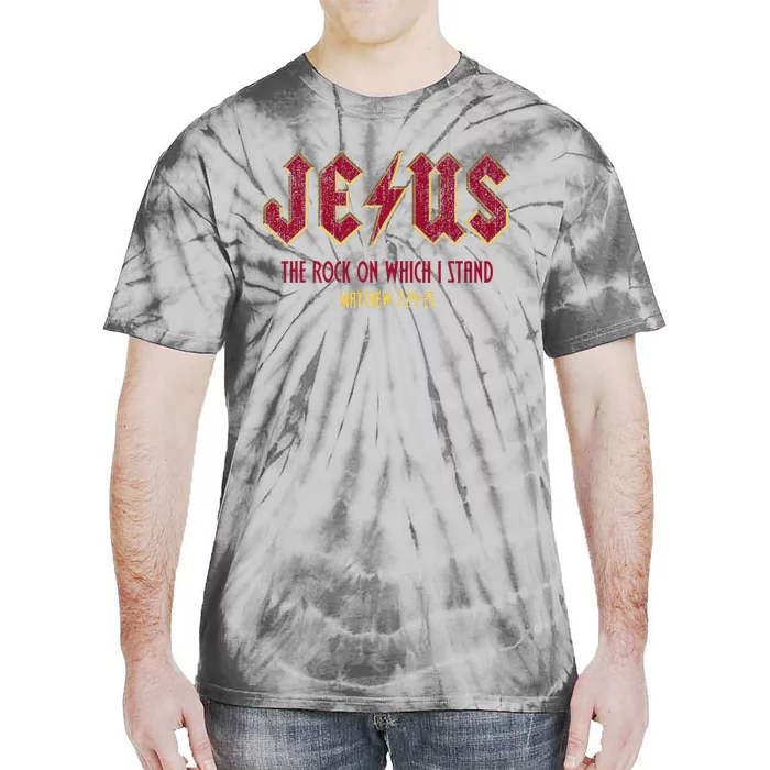 Retro Jesus The Rock On Which I Stand Faith Christian God Tie-Dye T-Shirt