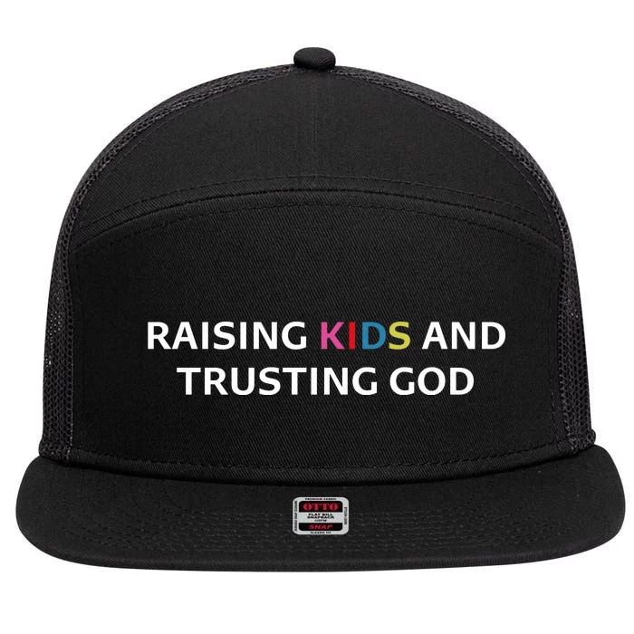 Raising K.I.D.S And Trusting God 7 Panel Mesh Trucker Snapback Hat