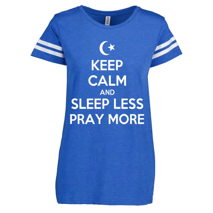 Ramadan Keep Calm And Sleep Less Pray More Gift Enza Ladies Jersey Football T-Shirt