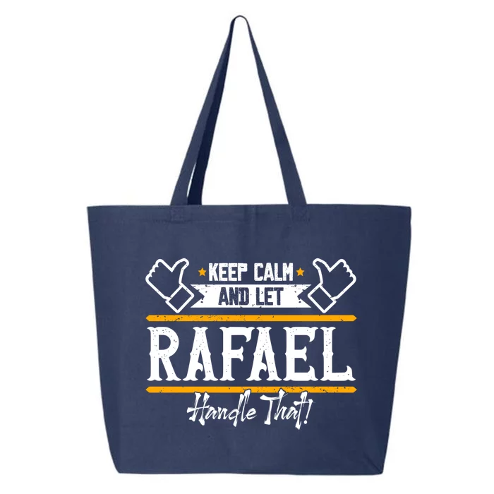 Rafael Keep Calm And Let Rafael Handle That Gift 25L Jumbo Tote