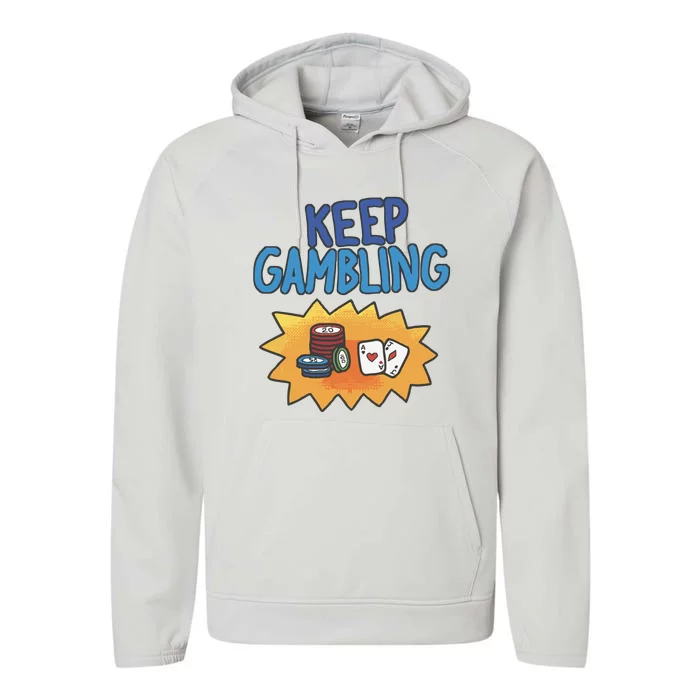 Raxd Keep Gambling Performance Fleece Hoodie