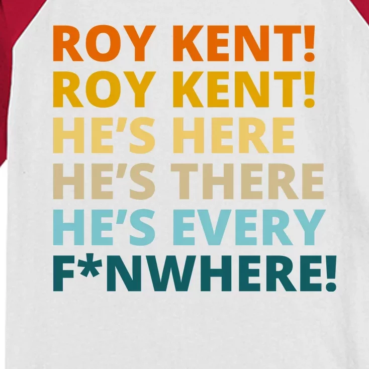 Roy Kent He;s Here He's There He's Every F*N Where Kids Colorblock Raglan Jersey