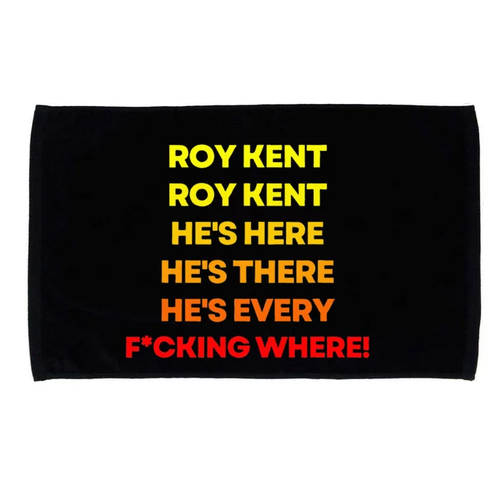 Roy Kent  Hes Everywhere Microfiber Hand Towel