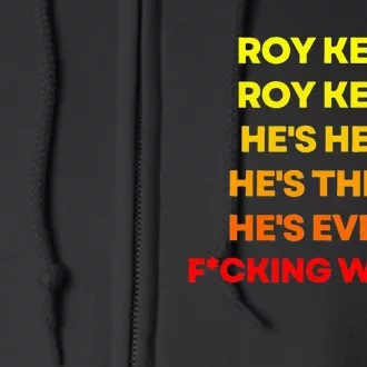 Roy Kent  Hes Everywhere Full Zip Hoodie