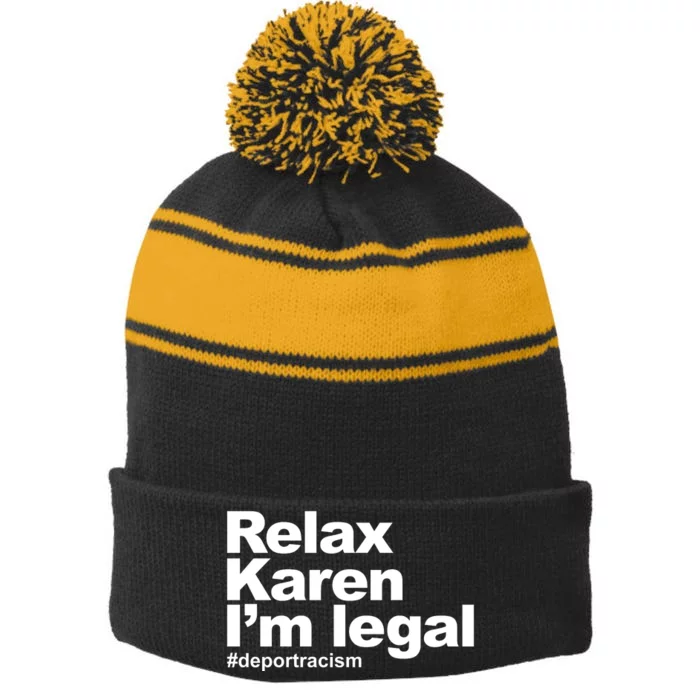 Relax Karen Im Legal Stripe Pom Pom Beanie