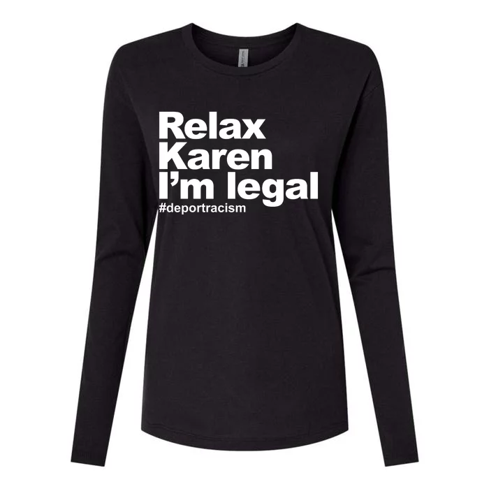 Relax Karen Im Legal Womens Cotton Relaxed Long Sleeve T-Shirt