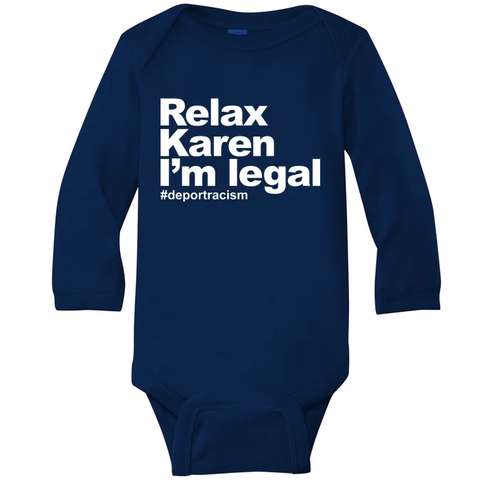 Relax Karen Im Legal Baby Long Sleeve Bodysuit