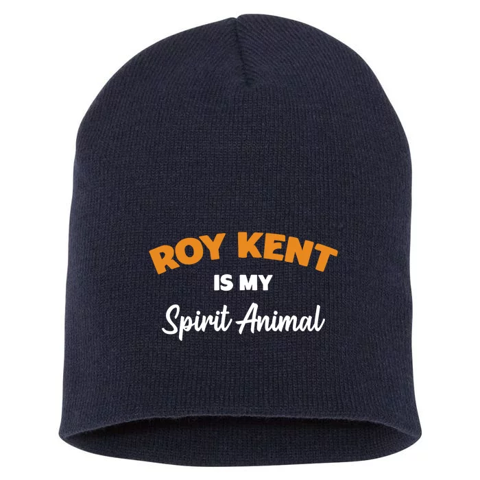 Roy Kent Is My Spirit Animal Tshirt Short Acrylic Beanie