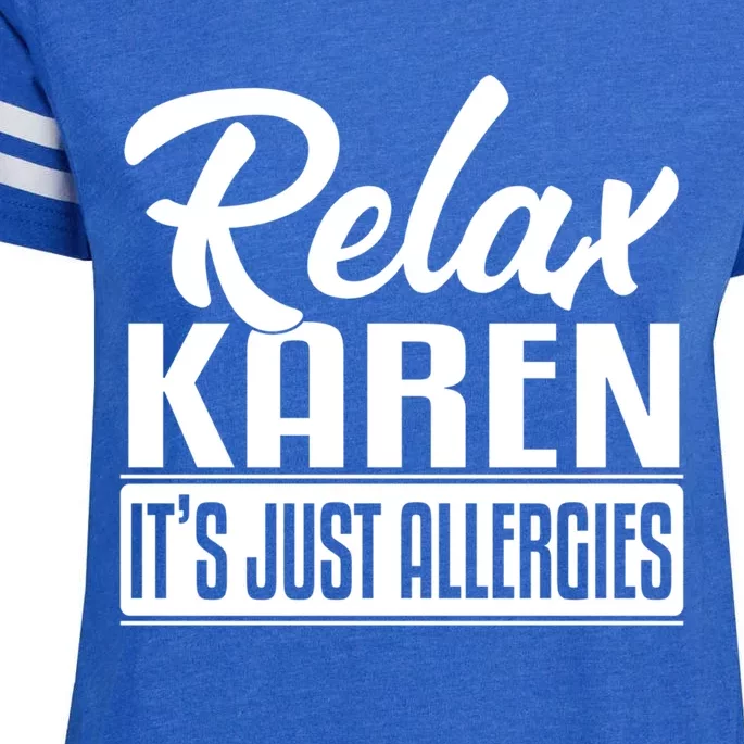 Relax Karen It's Just Allergies Funny Virus Gift Enza Ladies Jersey Football T-Shirt