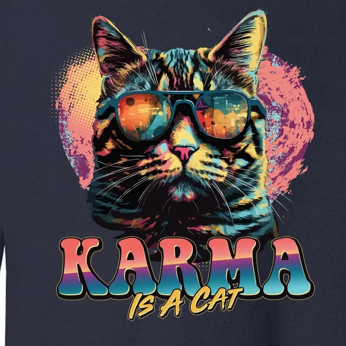 Retro Karma Is A Cat Toddler Sweatshirt