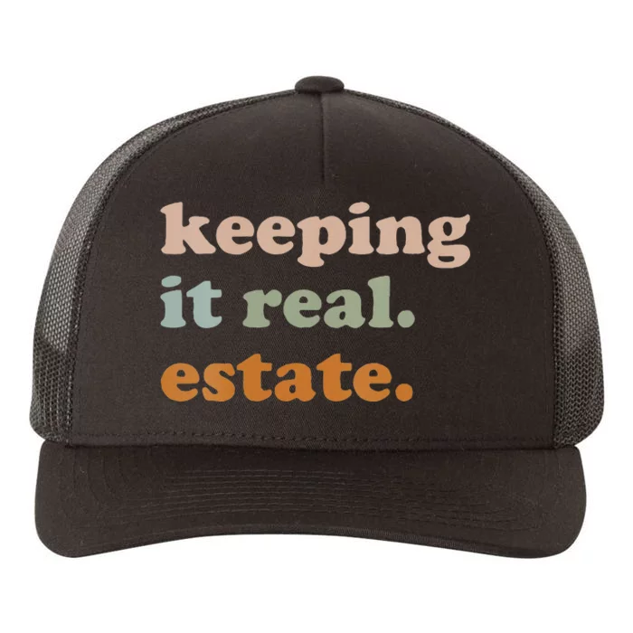 Retro Keeping It Real Estate Broker Agent Seller Realtor Yupoong Adult 5-Panel Trucker Hat