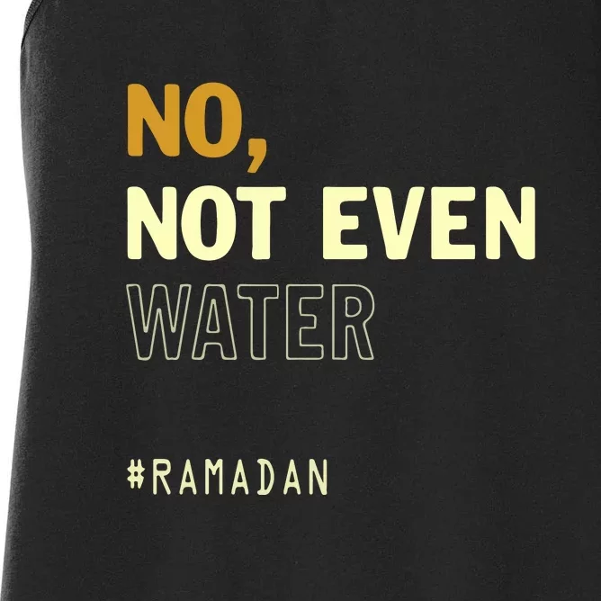 Ramadan Kareem Islamic Fasting Outfit Gift Women's Racerback Tank