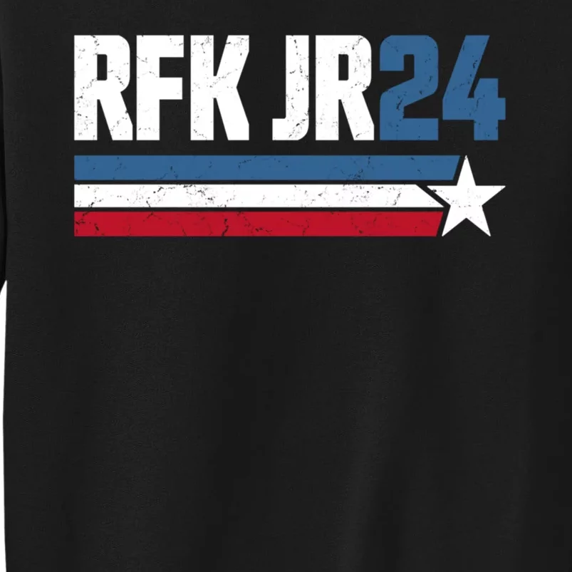 Robert Kennedy Jr. For President 2024 RFK JR 2024 Tall Sweatshirt