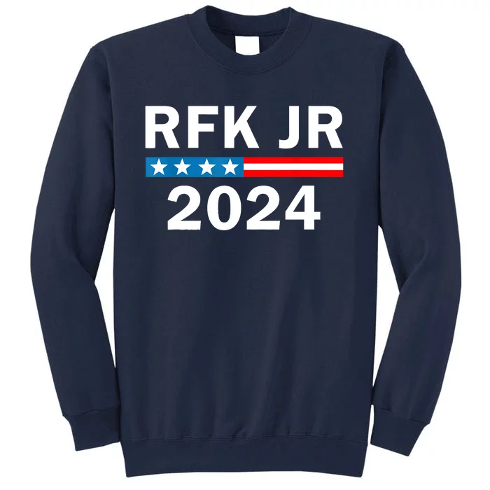 Robert Kennedy Jr. For President 2024, RFK JR 2024 Tall Sweatshirt