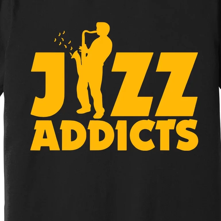 Robert Komaniecki Jazz Addicts With Saxophone Premium T-Shirt