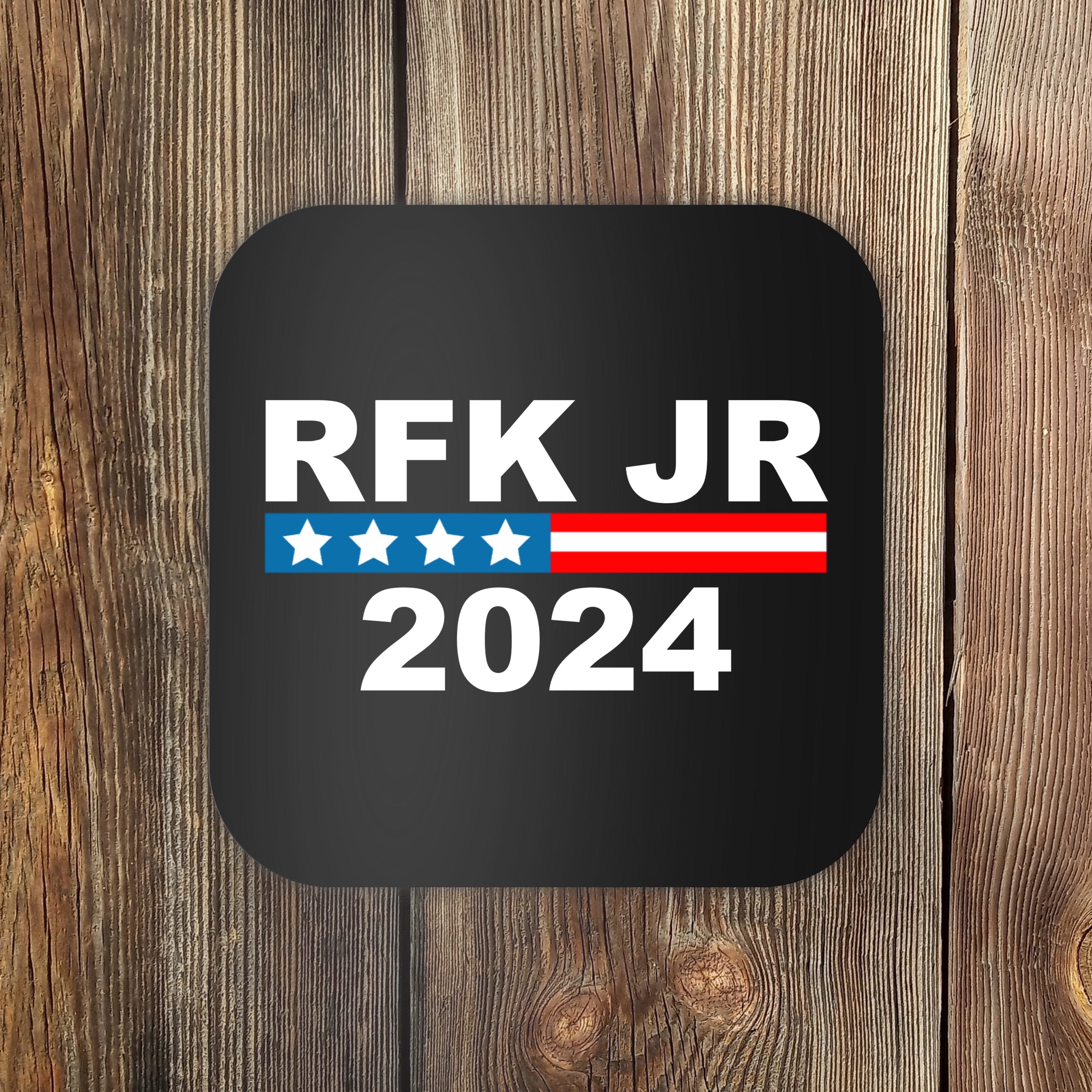 Robert Kennedy Jr. For President 2024, RFK JR 2024 Coaster | TeeShirtPalace