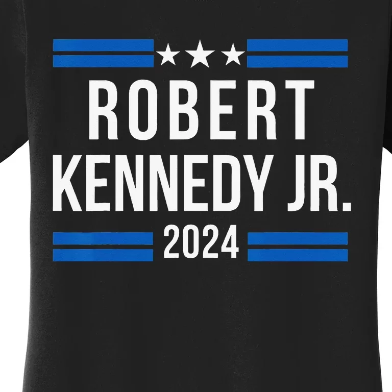 Robert Kennedy Jr. for President 2024 RFK JR 2024 Women's T-Shirt