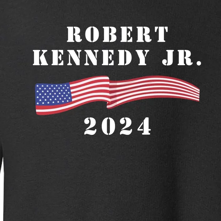 Robert Kennedy Jr 2024 For Presideng Toddler Sweatshirt