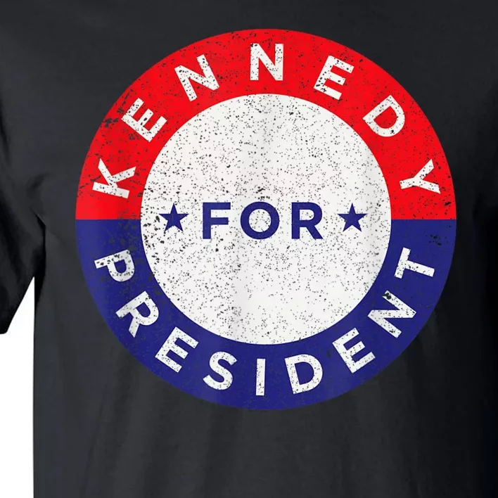 Robert Kennedy Jr. For President 2024 RFK 2024 Tall T-Shirt