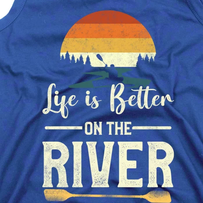 Retro Kayaking Life Is Better On The River Gift Tank Top