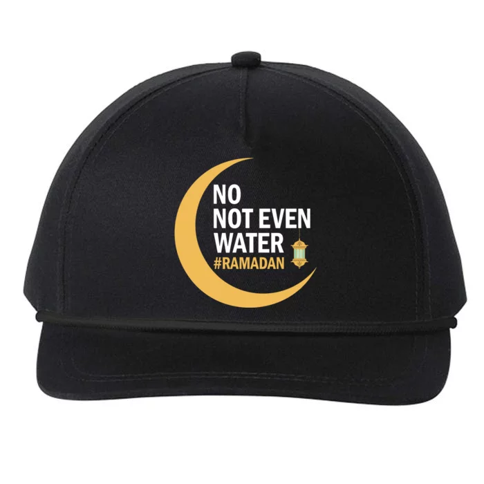 Ramadan Kareem No Not Even Water Ramadan 2022 Gift Snapback Five-Panel Rope Hat