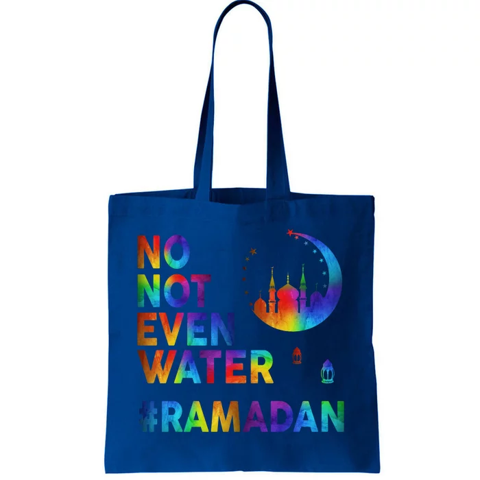 Ramadan Kareem No Not Even Water Ramadan Fasting Muslim Gift Tote Bag