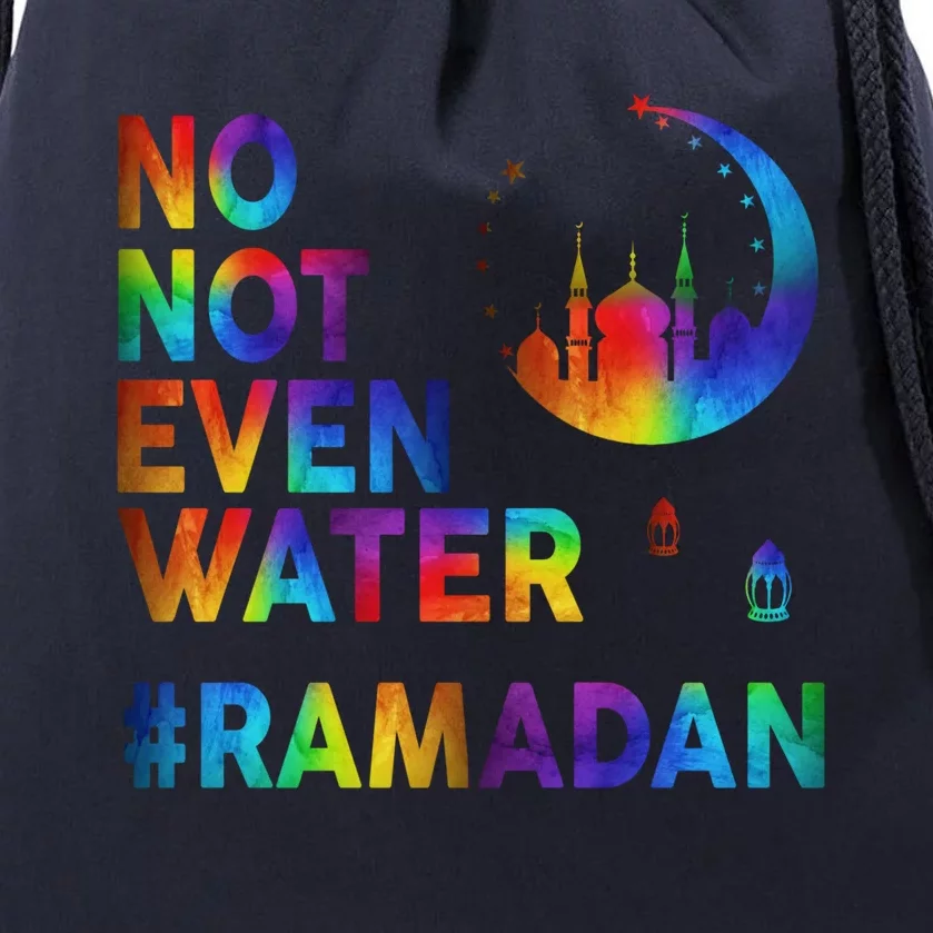 Ramadan Kareem No Not Even Water Ramadan Fasting Muslim Gift Drawstring Bag