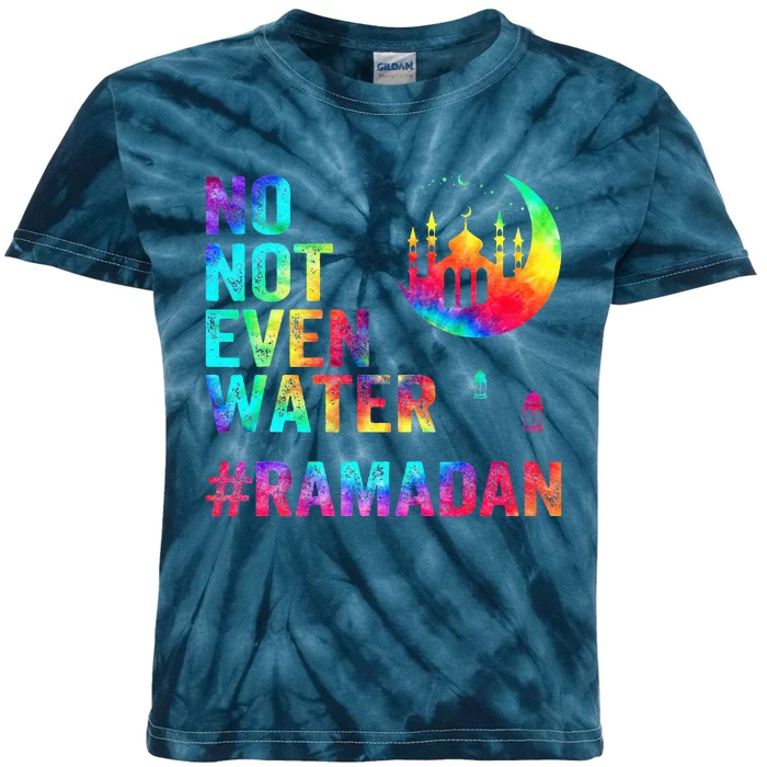 Ramadan Kareem No Not Even Water Ramadan Fasting Muslim Kids Tie-Dye T-Shirt