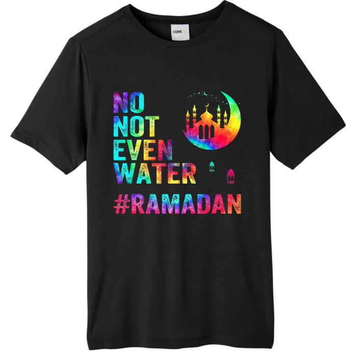 Ramadan Kareem No Not Even Water Ramadan Fasting Muslim ChromaSoft Performance T-Shirt