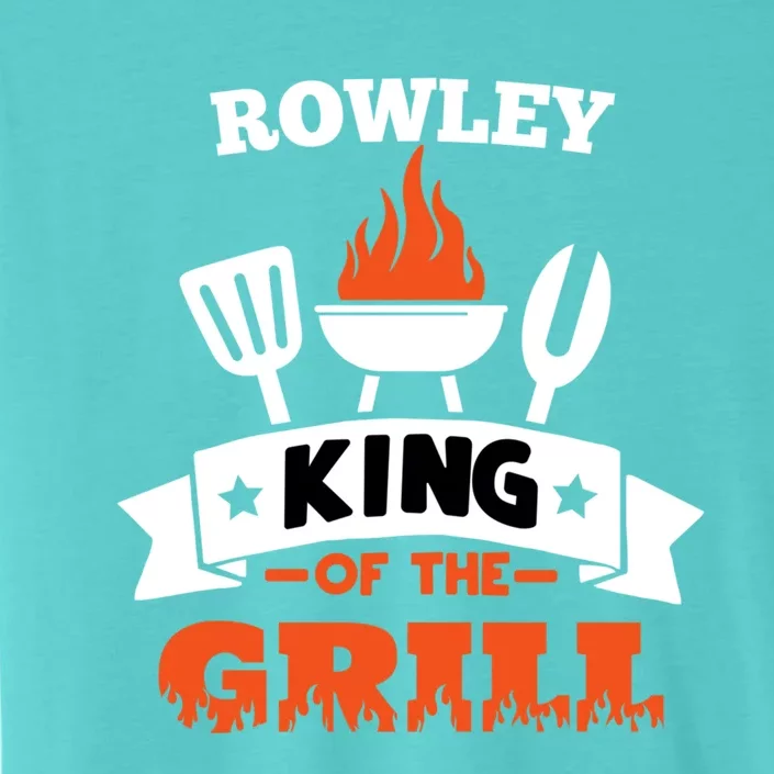 Rowley King Of The Grill Grilling Bbq Chef Master Cooking Gift ChromaSoft Performance T-Shirt