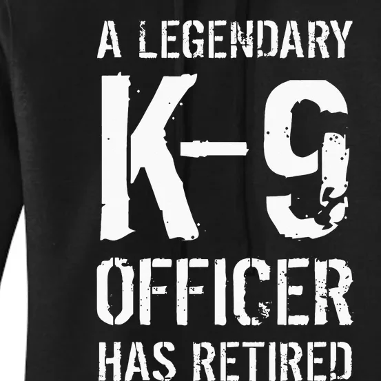 Retired K9 Officer Retirement Gift K9 Police Dog Handler Women's Pullover Hoodie