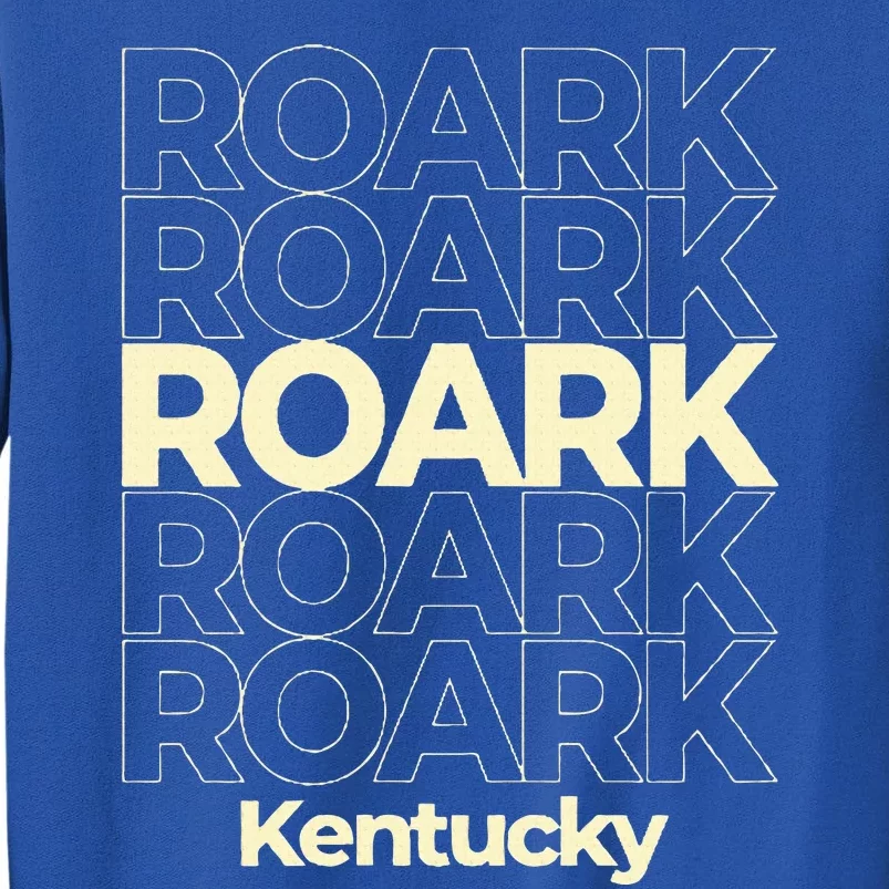 Roark Kentucky Repeating Text Tall Sweatshirt