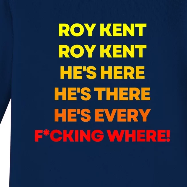 Roy Kent Shirt, He's Everywhere Baby Long Sleeve Bodysuit