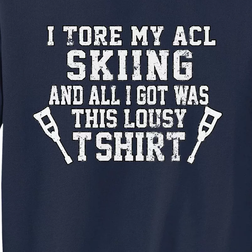 retro Knee Surgery Torn ACL Skiing Distressed Look Tall Sweatshirt