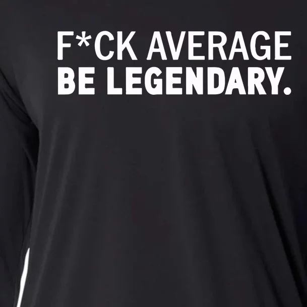 Rae Kennedy Wearing Fuck Average Be Legendary Cooling Performance Long Sleeve Crew