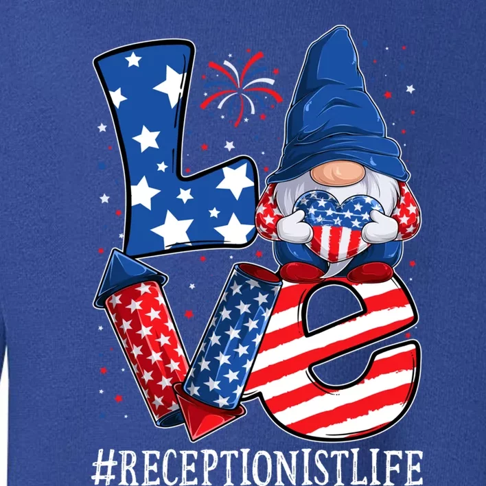 Receptionist Love 4th Of July Gnome Usa Patriotic Gift Toddler Sweatshirt