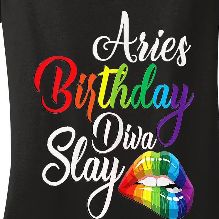 Rainbow Lip Aries March April Zodiac Birthday Diva Slay Women's V-Neck T-Shirt