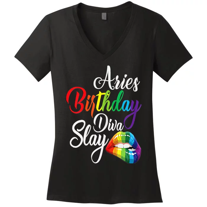 Rainbow Lip Aries March April Zodiac Birthday Diva Slay Women's V-Neck T-Shirt