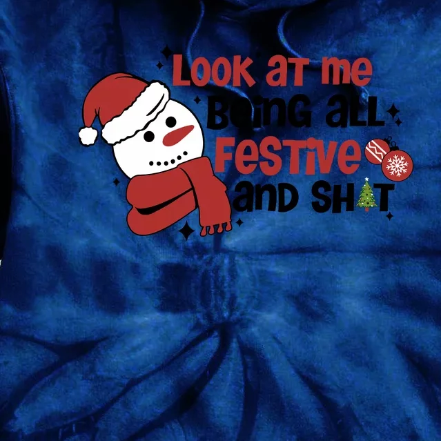 Retro Look At Me Being All Festive Funny Snowman Christmas Tie Dye Hoodie