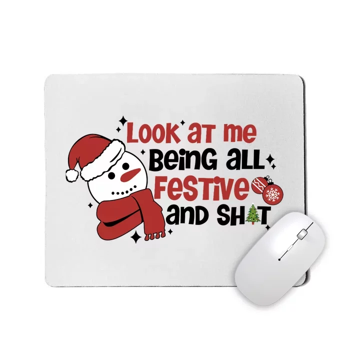 Retro Look At Me Being All Festive Funny Snowman Christmas Mousepad