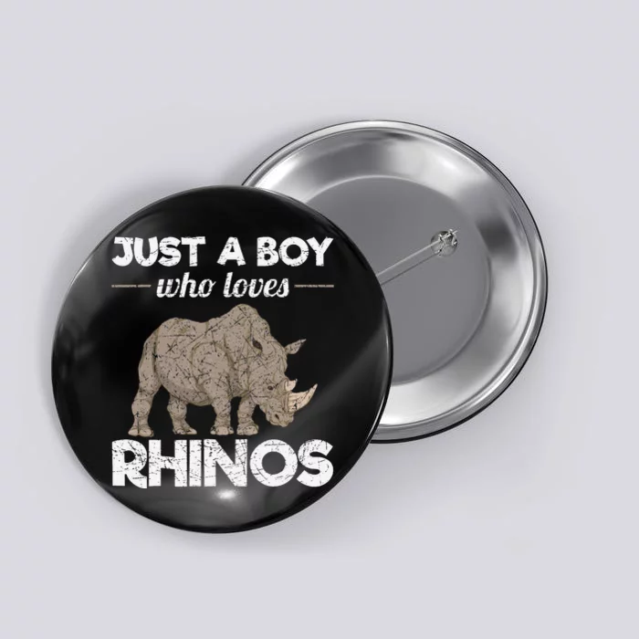 Rhinoceros Lover Africa Animal Just A Who Loves Rhinos Button